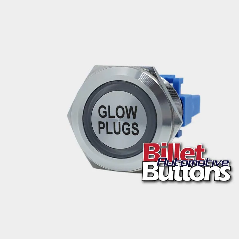 22mm 'GLOW PLUGS' Billet Push Button Switch