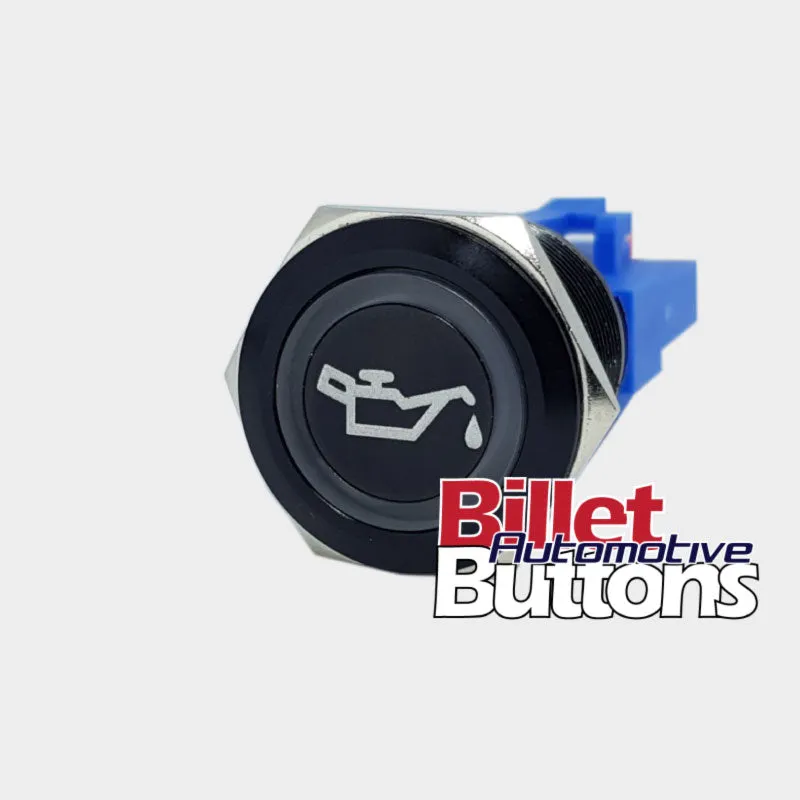 22mm 'OIL CAN SYMBOL' Billet Push Button Switch Light Catch