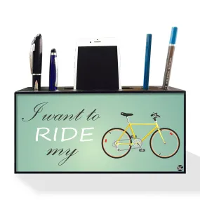 Pen Mobile Stand Holder Desk Organizer - I Want To Ride