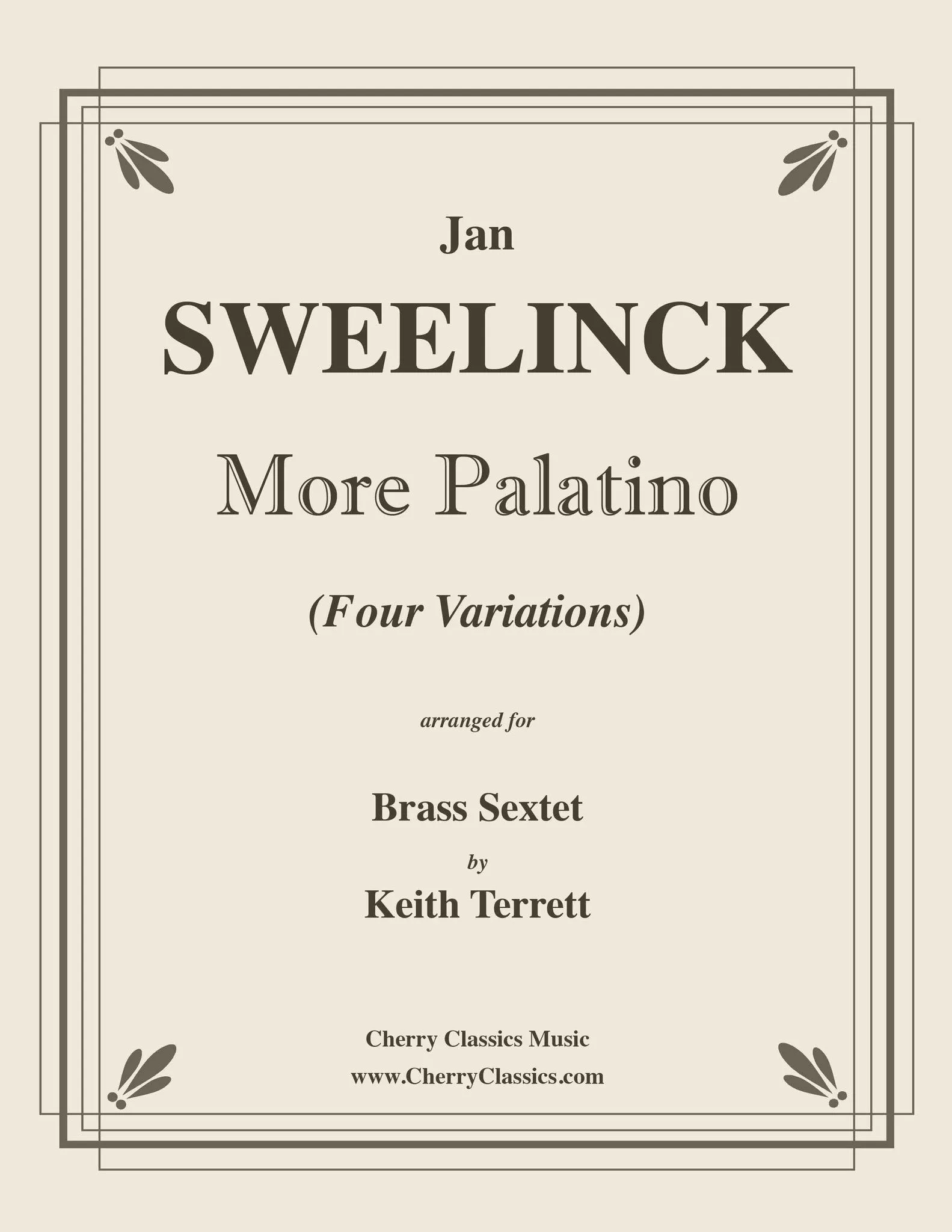 Sweelinck - More Palatino - Four Variations for Brass Sextet arranged by Keith Terrett